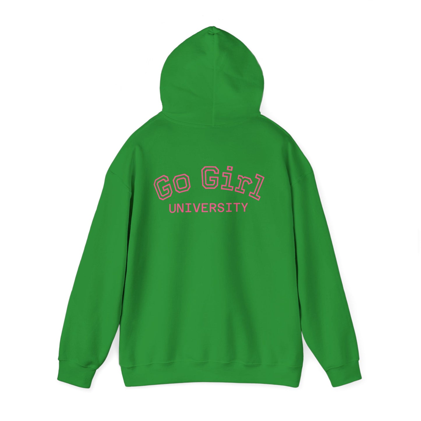 Go Girl University Hoodie — 'You Got This' Motivational Pink Graphic Hoodie