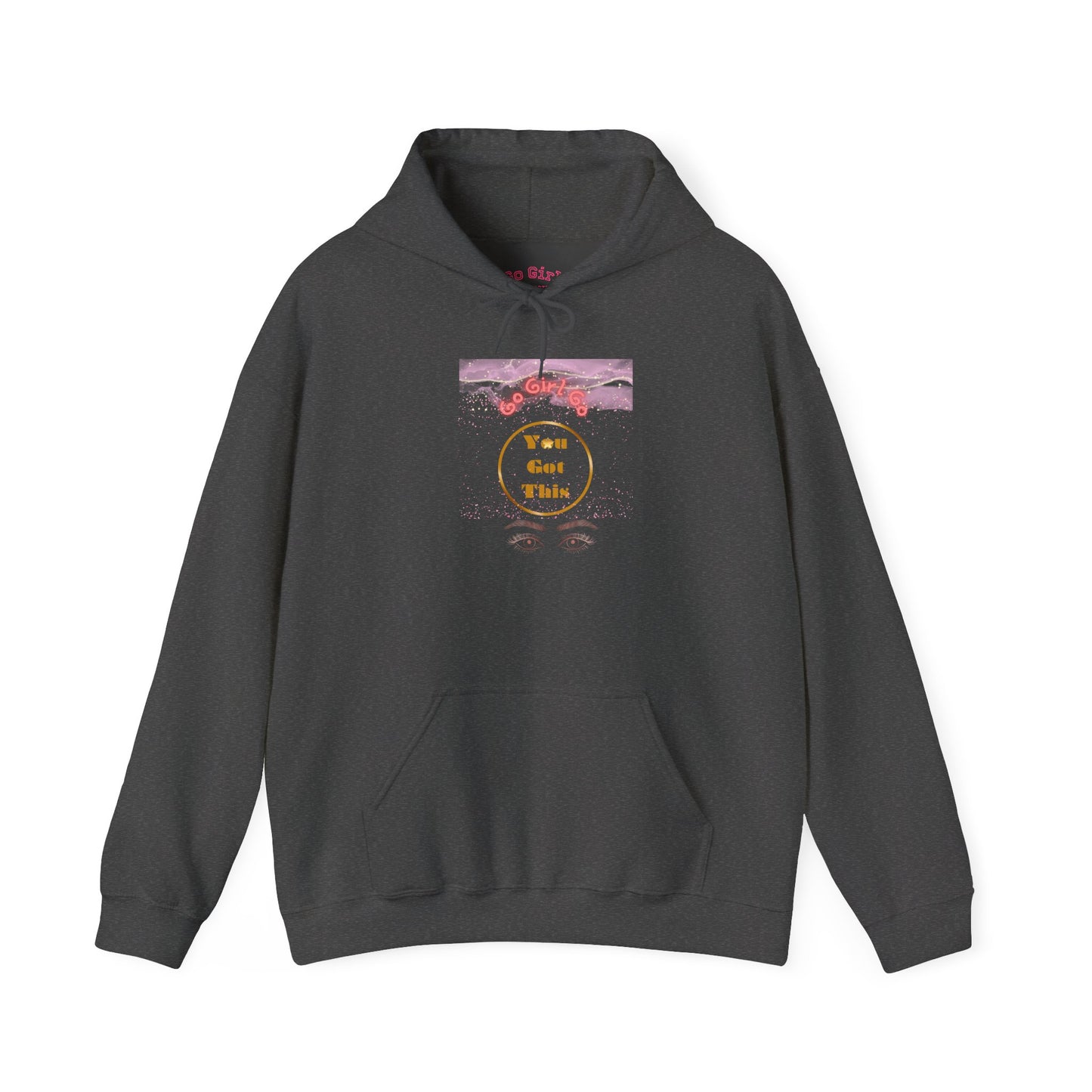 Go Girl University Hoodie — 'You Got This' Motivational Women's Sweatshirt