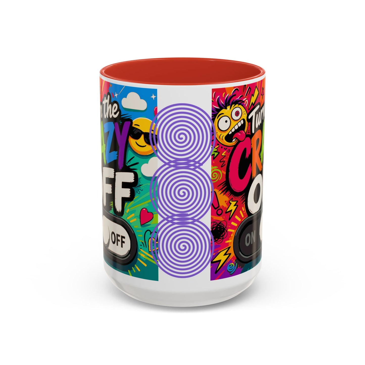 Accent Coffee Mug — "Turn the Crazy Off" Colorful Funny Ceramic Mug (11/15oz)