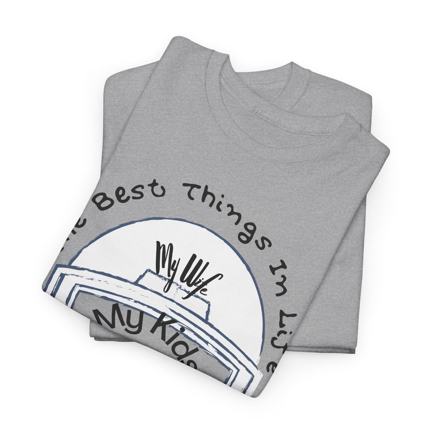 Football T-Shirt — “The Best Things in Life: My Wife, My Kids, My Dog, Football (Not Exactly In That Order)”