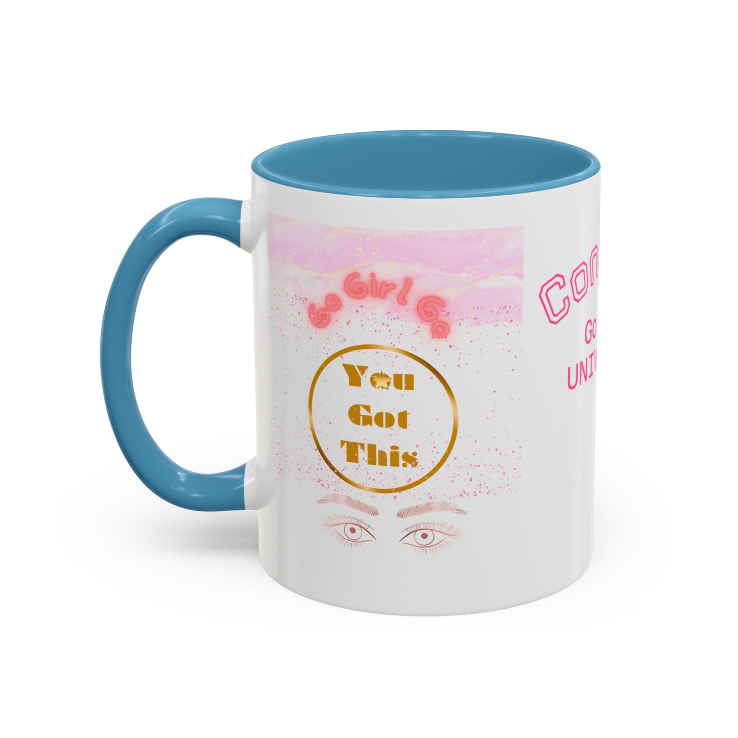 Congrats Go Girl University Accent Coffee Mug — 'You Got This' Women's Celebration Gift
