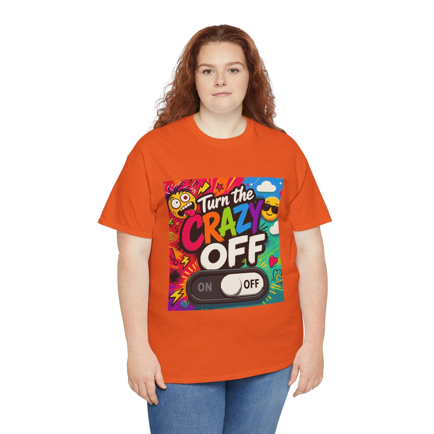 Turn the Crazy Off T-Shirt — Funny Retro Graphic Tee with On/Off Switch