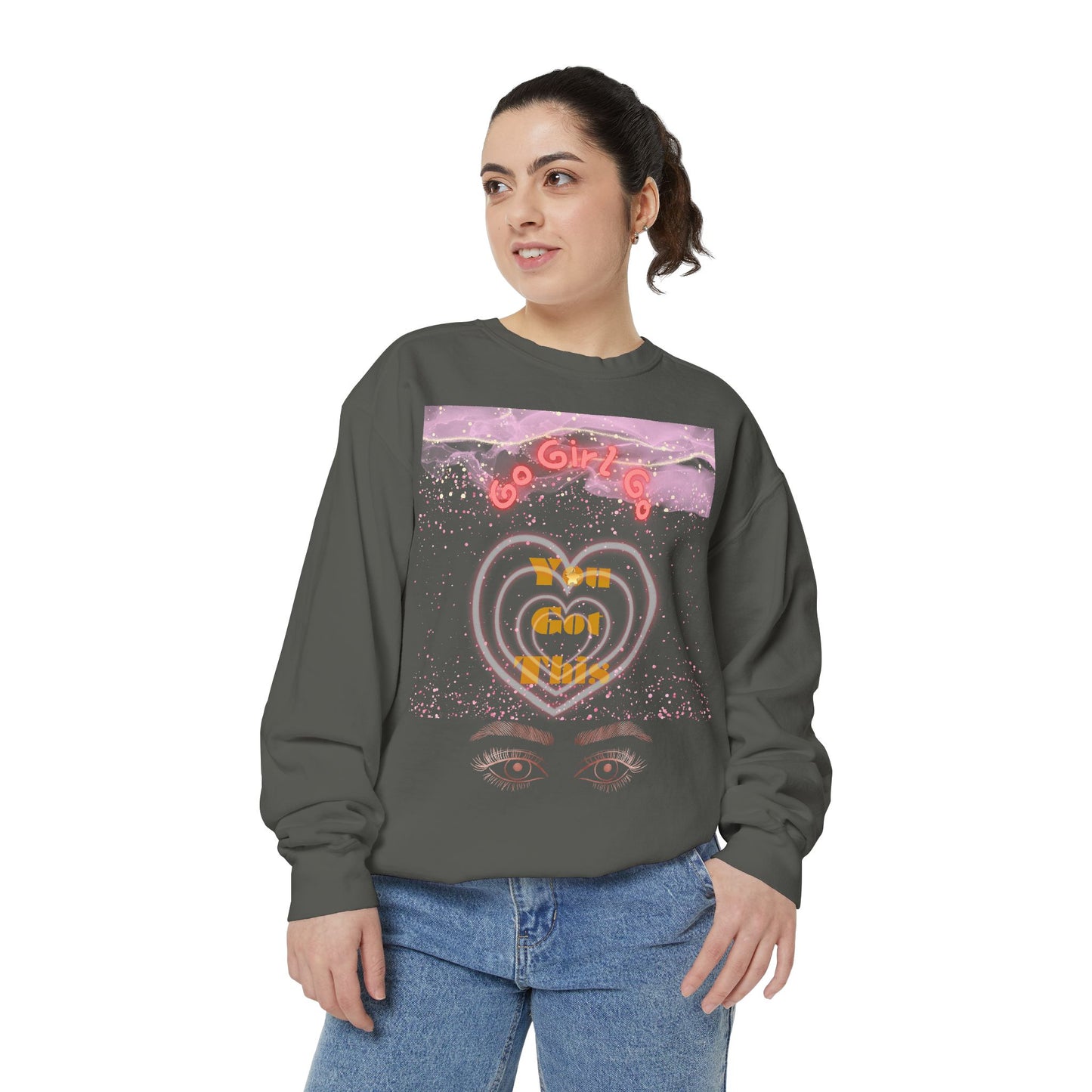 Go Girl Sweatshirt — 'You Got This' Motivational College Crewneck Sweatshirt