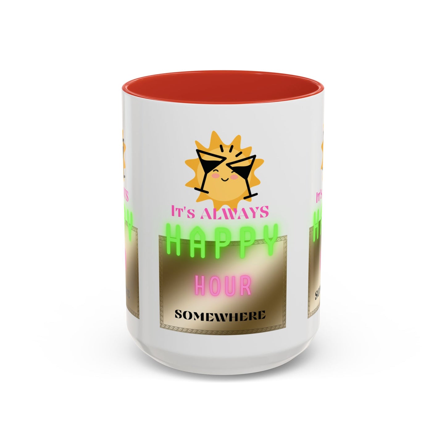 Coffee Mug — "It's Always Happy Hour Somewhere" Neon Sun Cocktail Accent Mug
