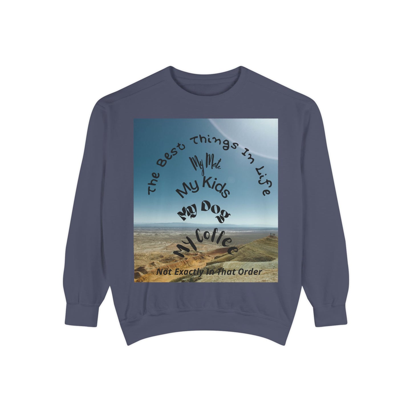 Coastal Family Vibes Sweatshirt — "The Best Things in Life" Graphic Crewneck