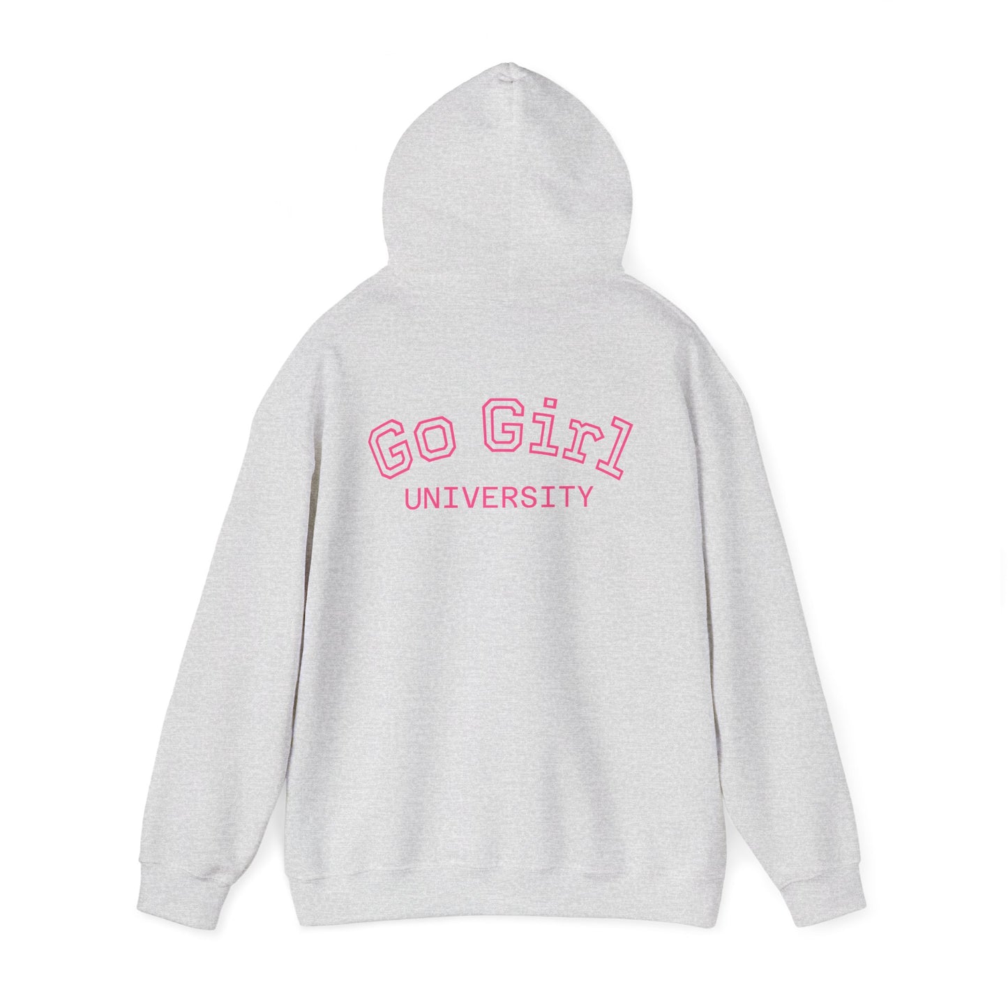 Go Girl University Hoodie — 'You Got This' Motivational Pink Graphic Hoodie