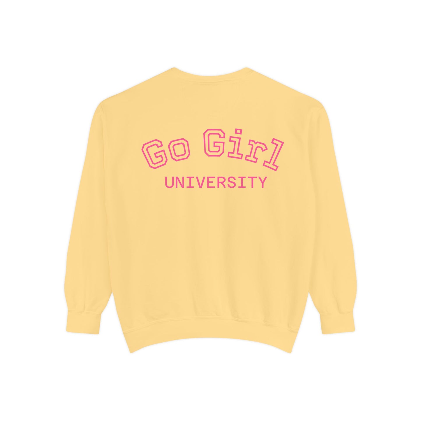 Go Girl Sweatshirt — 'You Got This' Motivational College Crewneck Sweatshirt