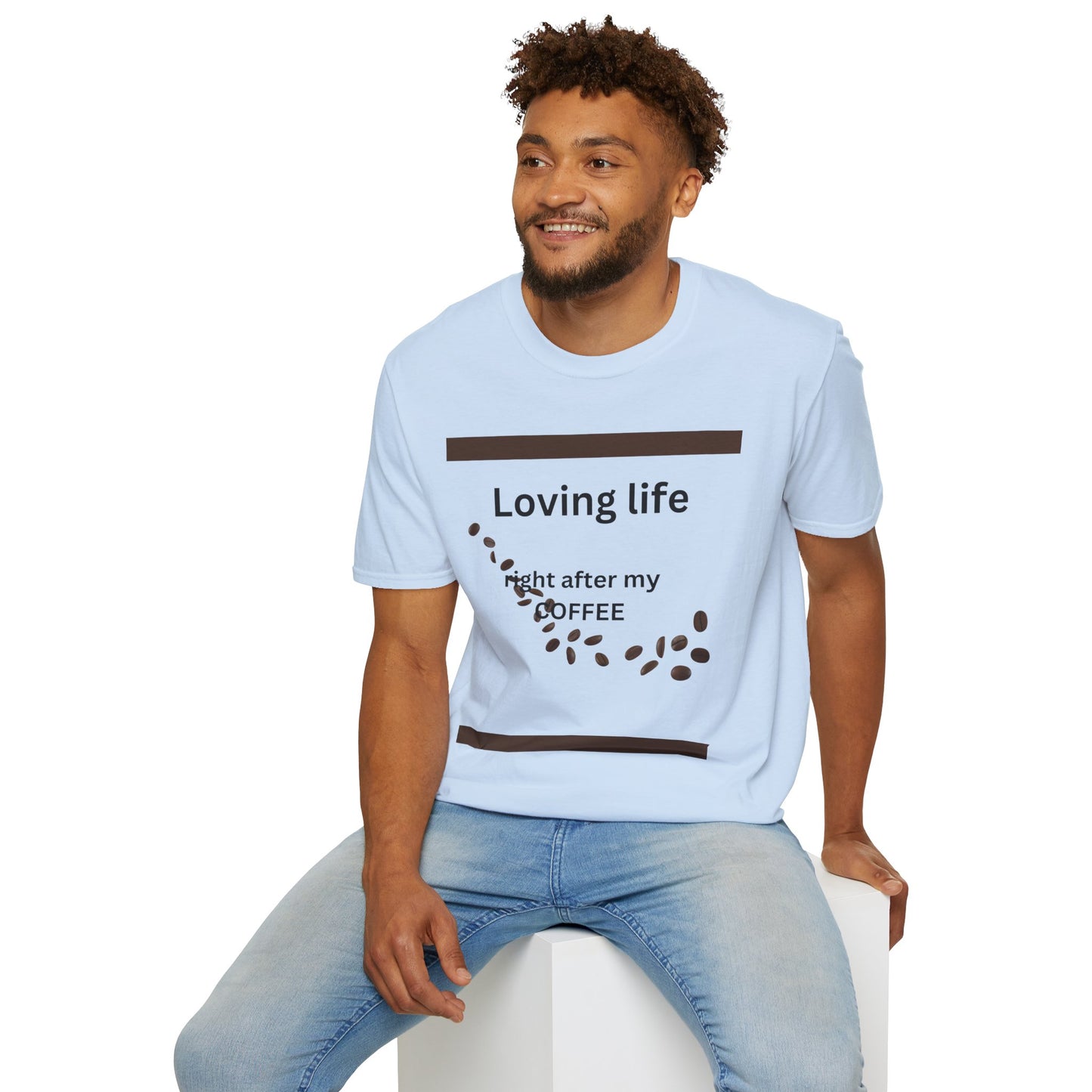 T-Shirt — "Loving life right after my coffee" Coffee Lover Graphic Tee