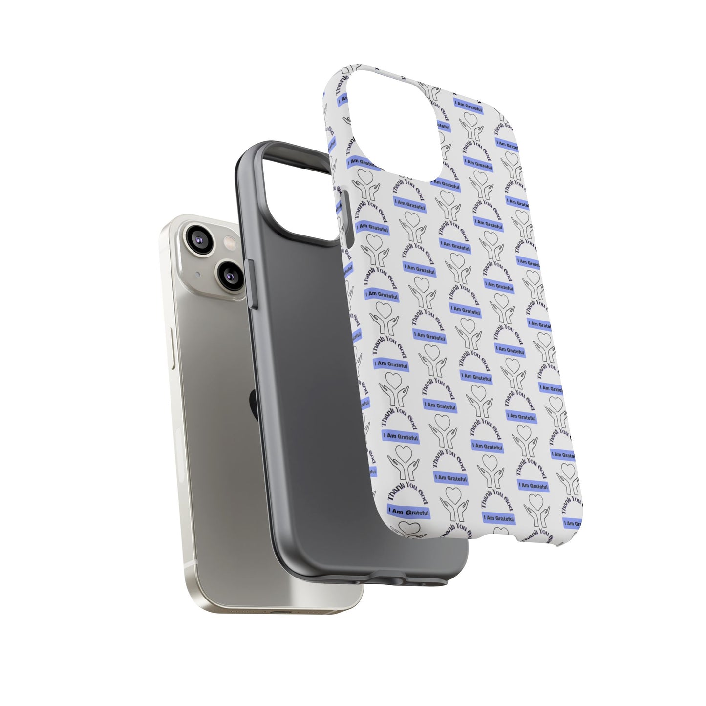 I Am Grateful - Phone Case – Tough, Stylish Protection for Mindful Living