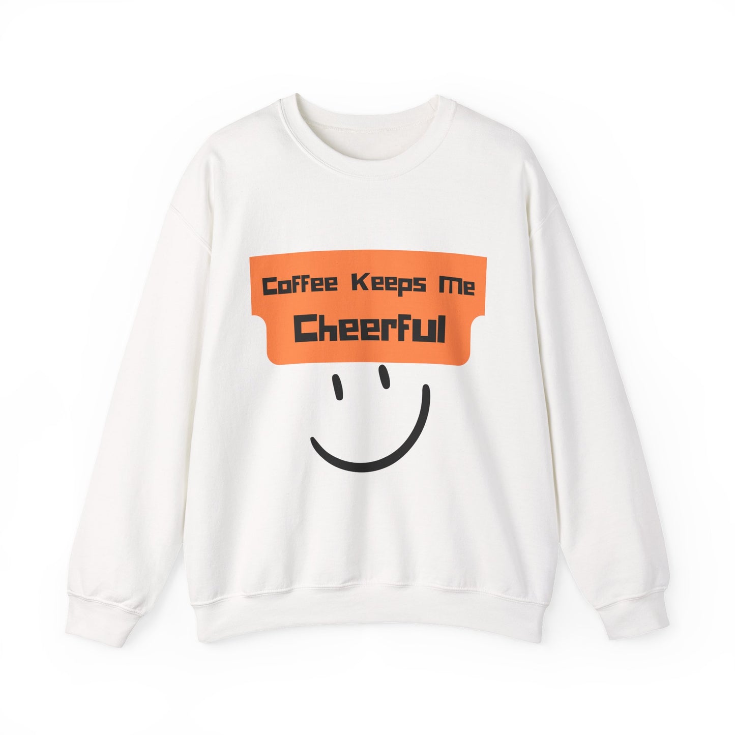 Cheerful Coffee Sweatshirt — "Coffee Keeps Me Cheerful" Smiley Crewneck