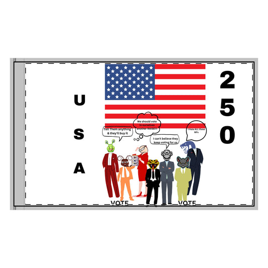 Double-Sided Flag — Patriotic Cartoon Funny Political Statement USA 250 Design