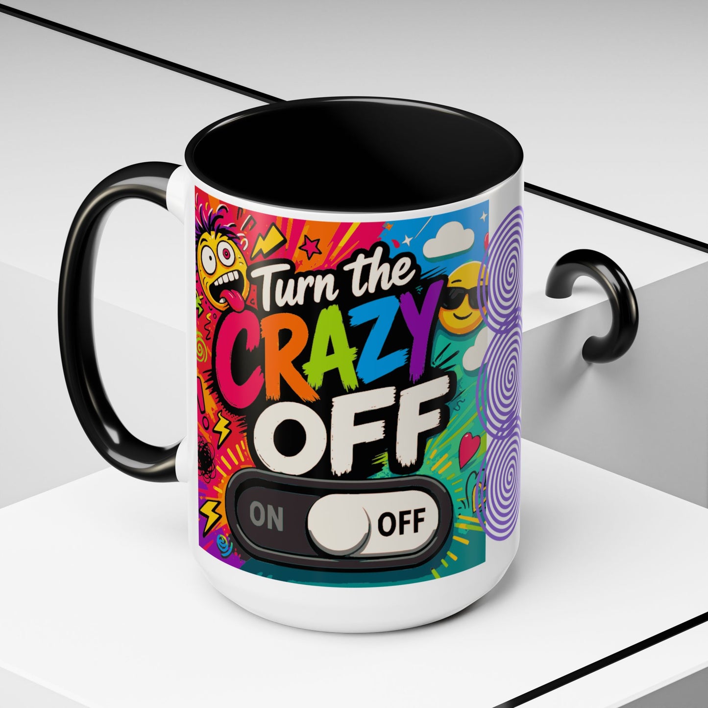 Accent Coffee Mug — "Turn the Crazy Off" Colorful Funny Ceramic Mug (11/15oz)