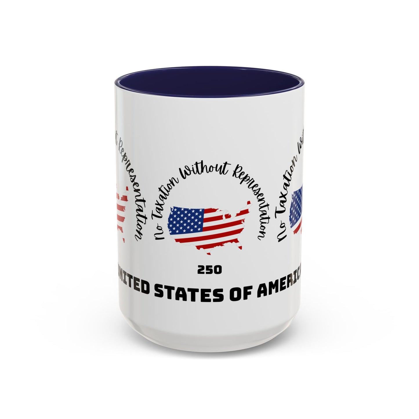 United States Map Flag Coffee Mug — "No Taxation Without Representation" 11/15oz Accent