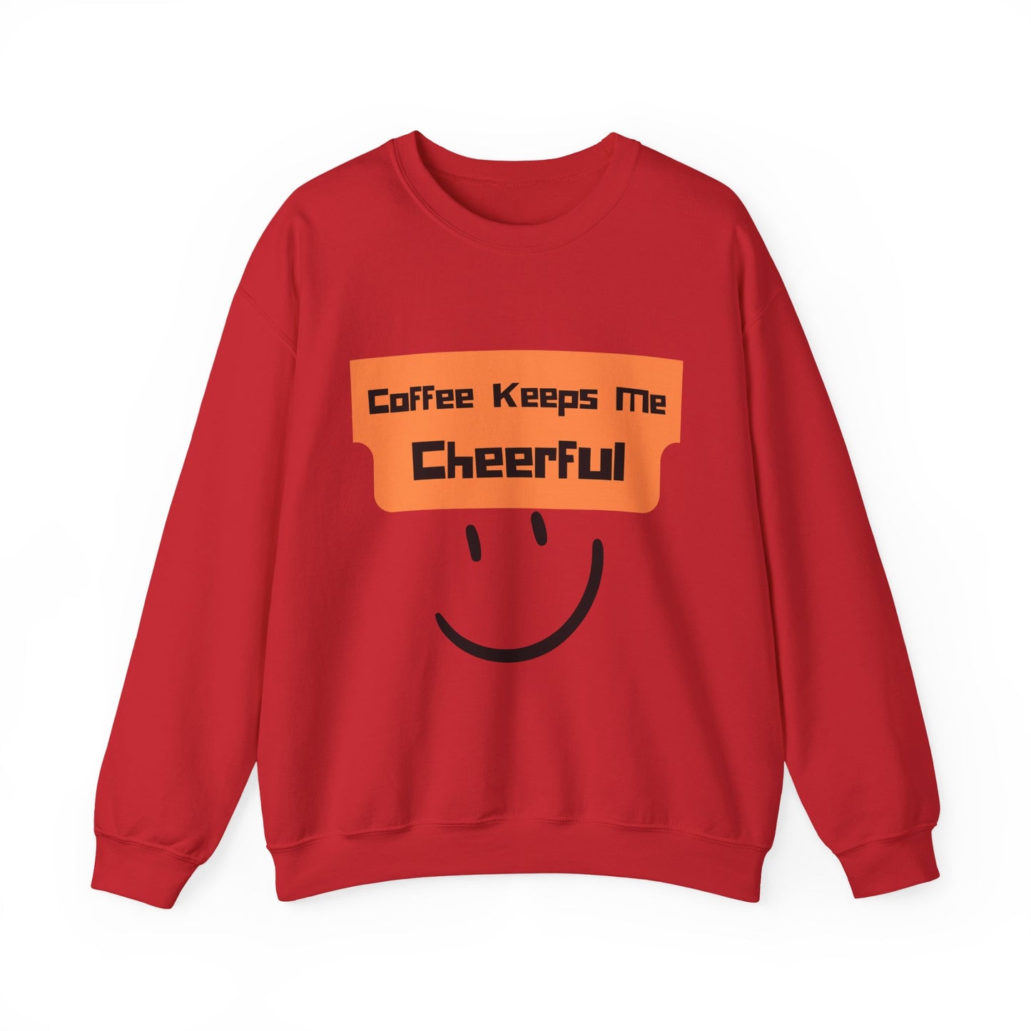 Cheerful Coffee Sweatshirt — "Coffee Keeps Me Cheerful" Smiley Crewneck
