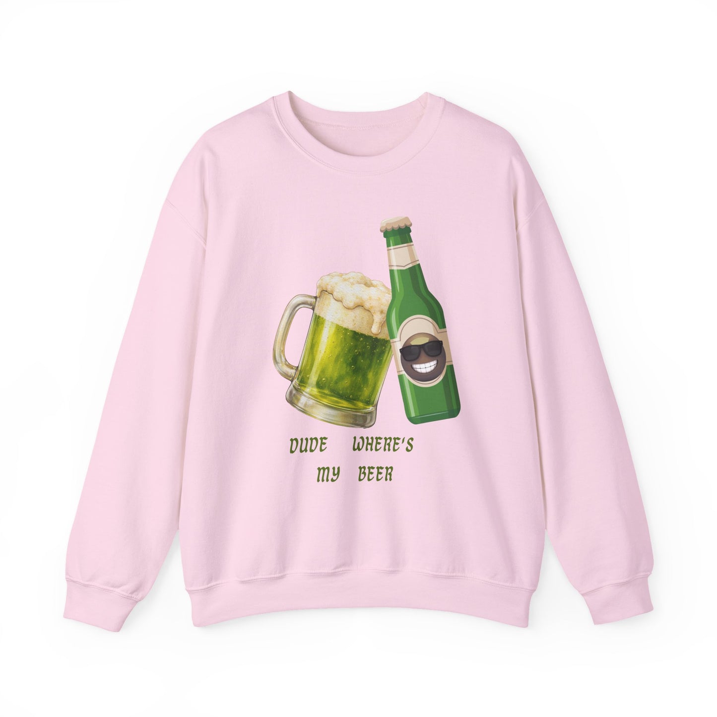 Crewneck Sweatshirt — "Dude Where's My Beer" Green Beer St. Patrick's Day Design