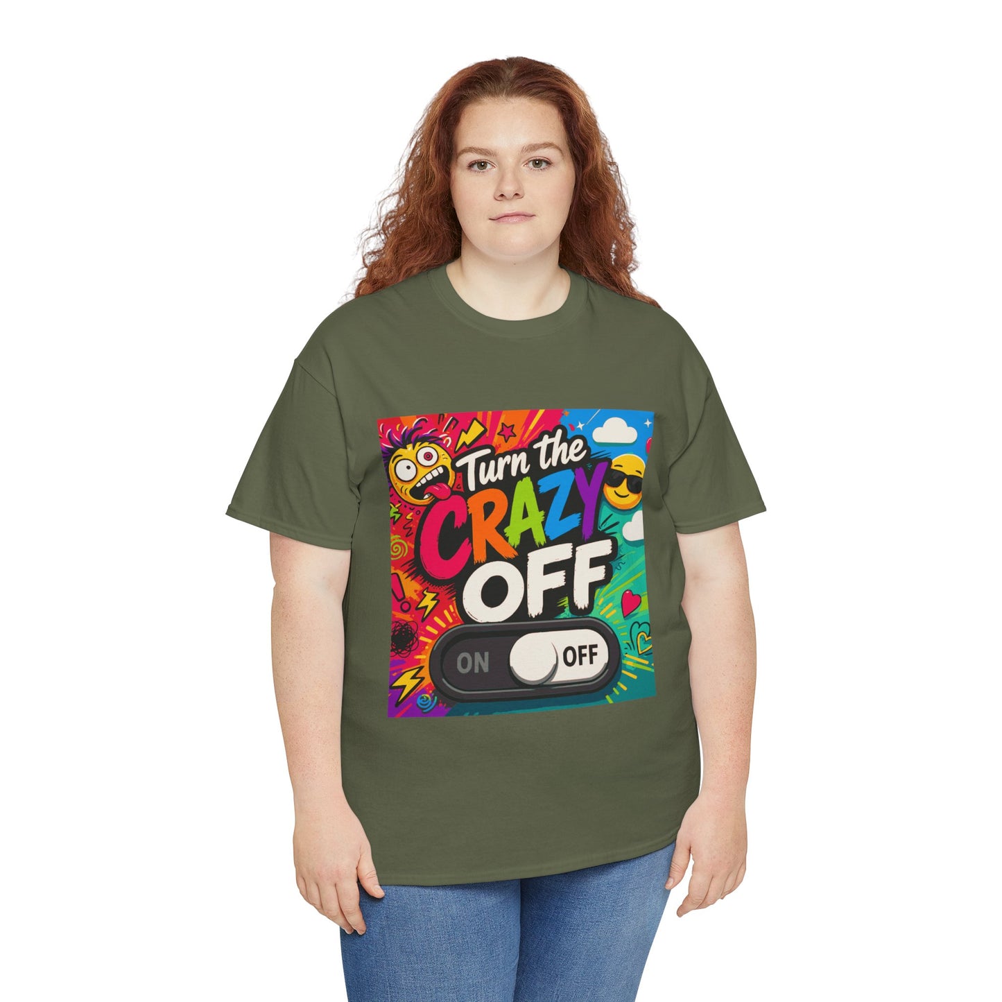 Turn the Crazy Off T-Shirt — Funny Retro Graphic Tee with On/Off Switch