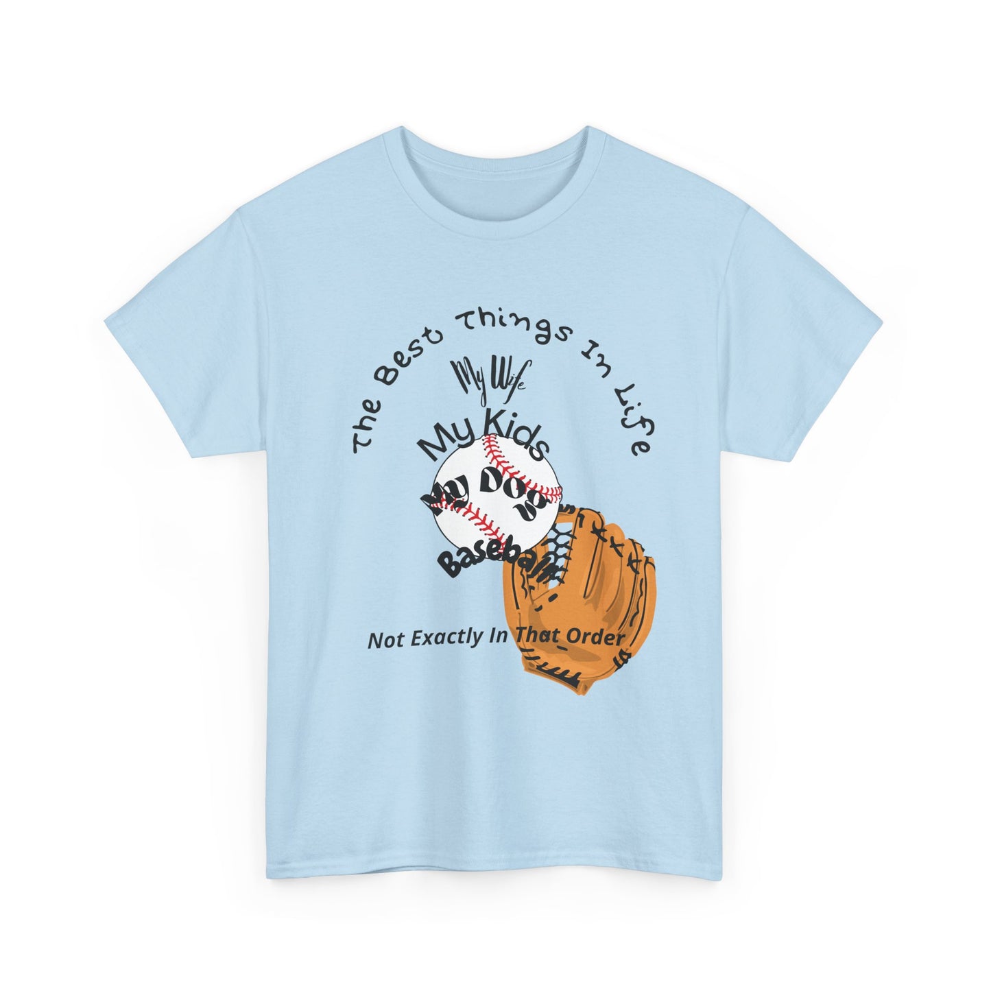 Baseball Fan Tee — "The Best Things In Life" Glove & Ball Design