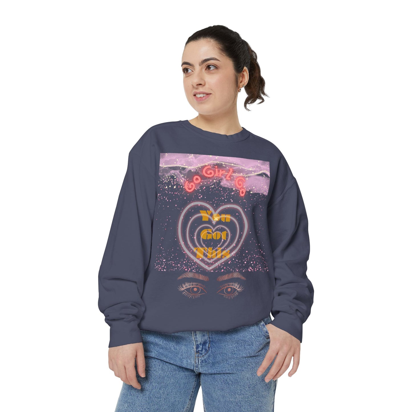 Go Girl Sweatshirt — 'You Got This' Motivational College Crewneck Sweatshirt