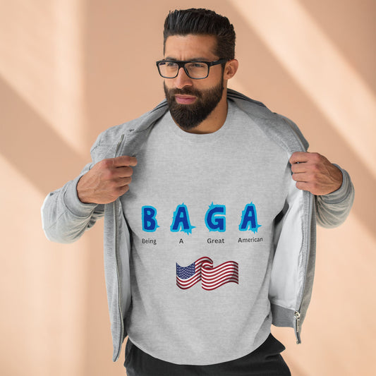 B-A-G-A: Patriotic Crewneck Sweatshirt - Great American Flag Design