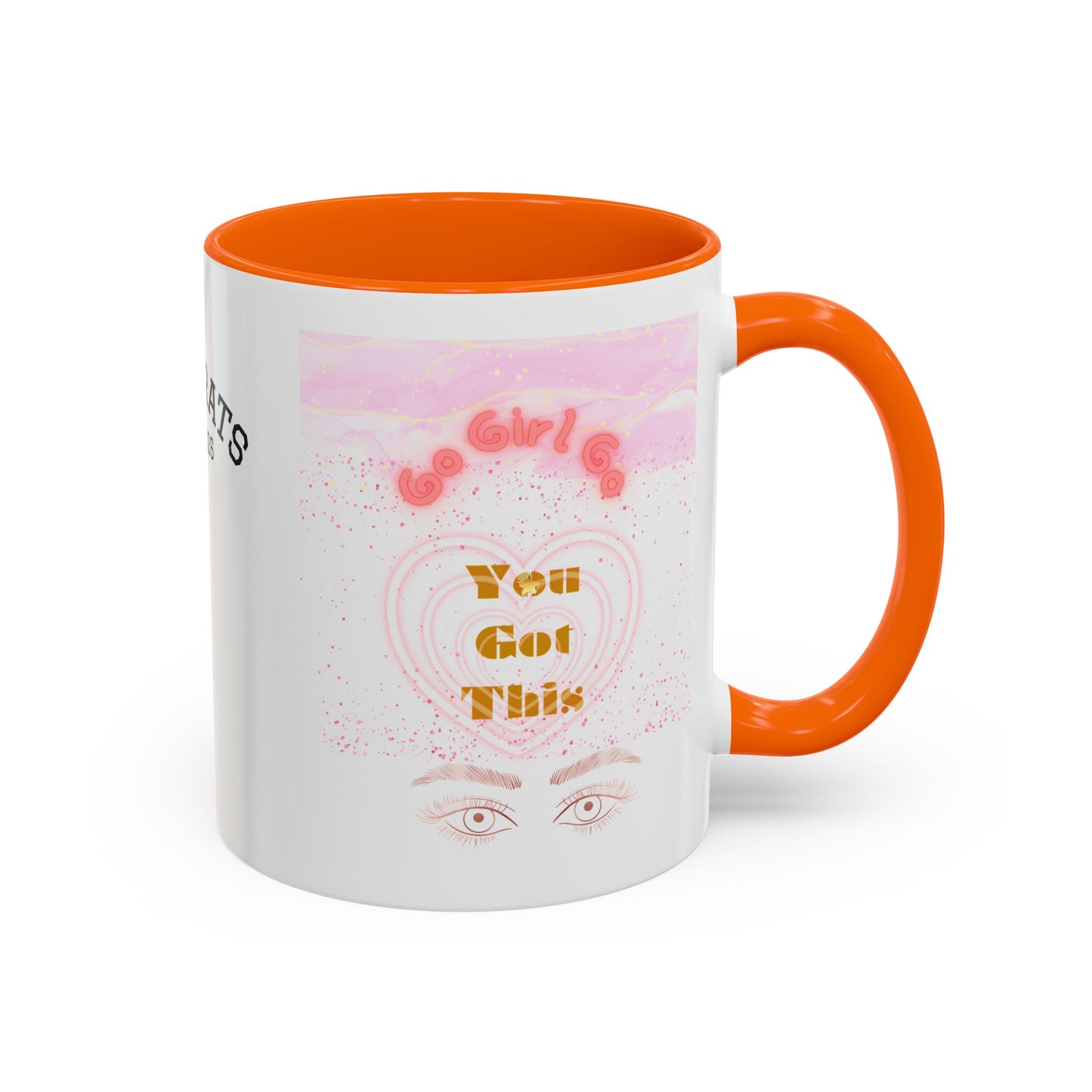 “Go Girl Go - You Got This” Motivational-Congrats Est. 2026 Accent Coffee Mug