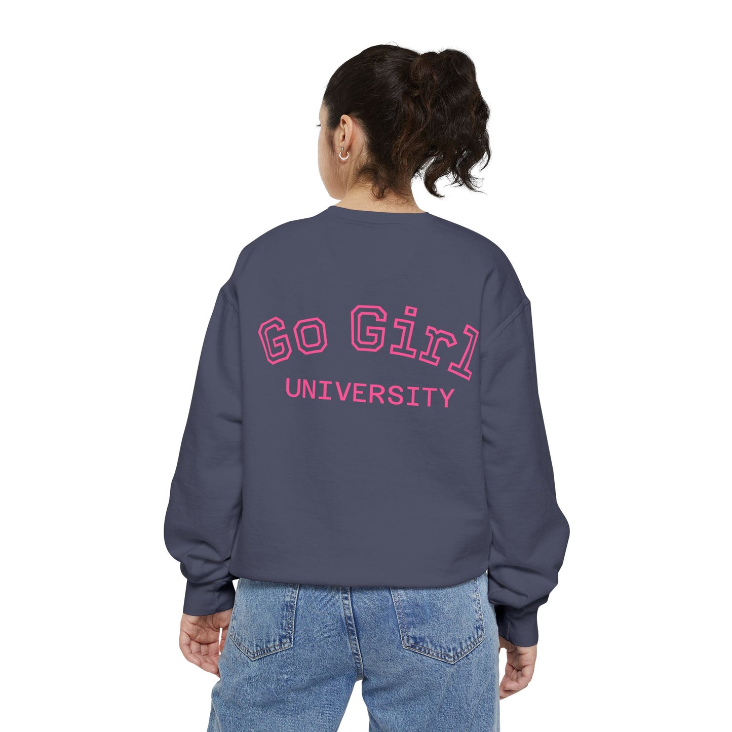 Go Girl Sweatshirt — 'You Got This' Motivational College Crewneck Sweatshirt