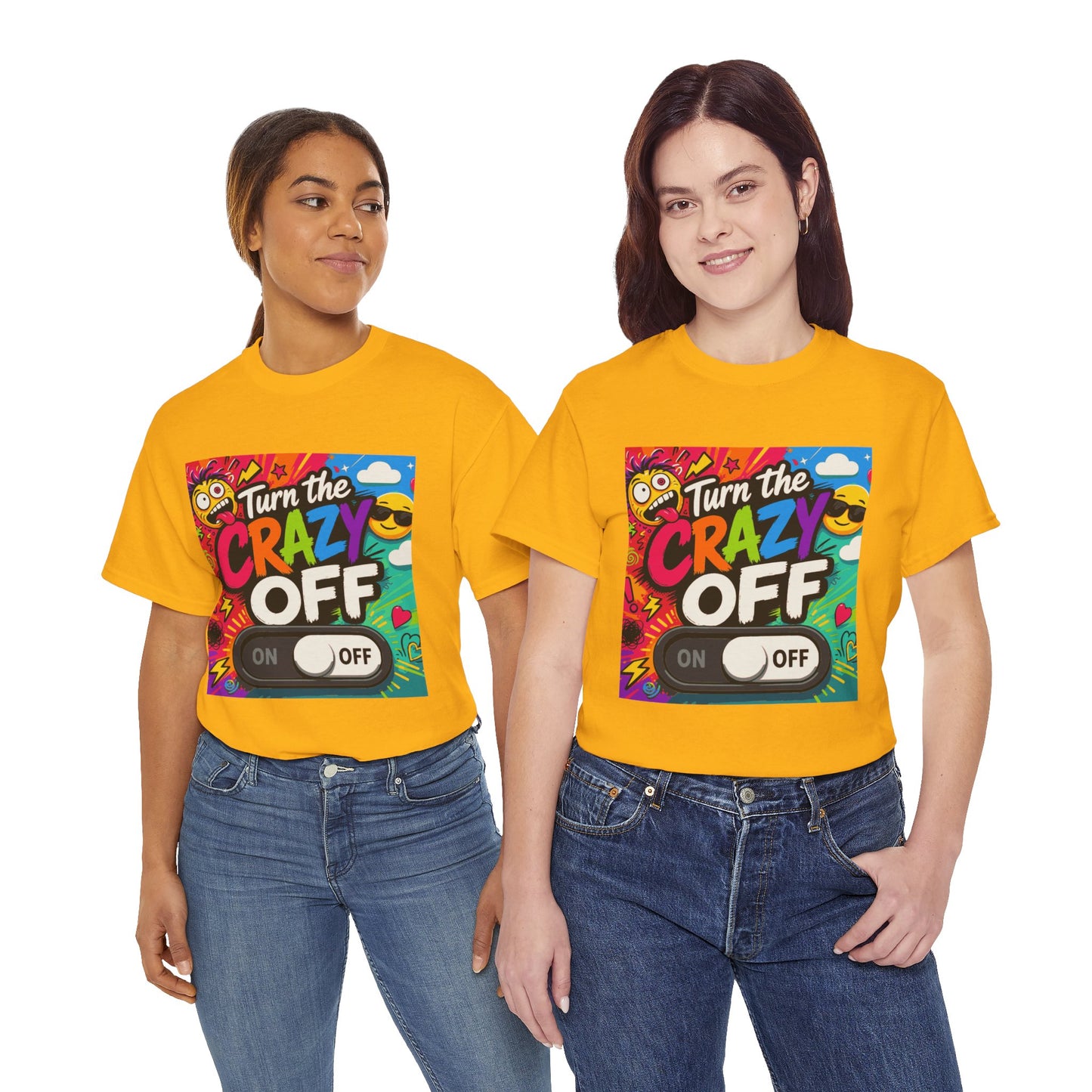 Turn the Crazy Off T-Shirt — Funny Retro Graphic Tee with On/Off Switch