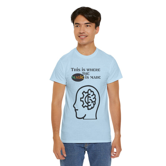 Brain + Gear Tee — "This Is Where the Magic Is Made" Creative Mind T-Shirt