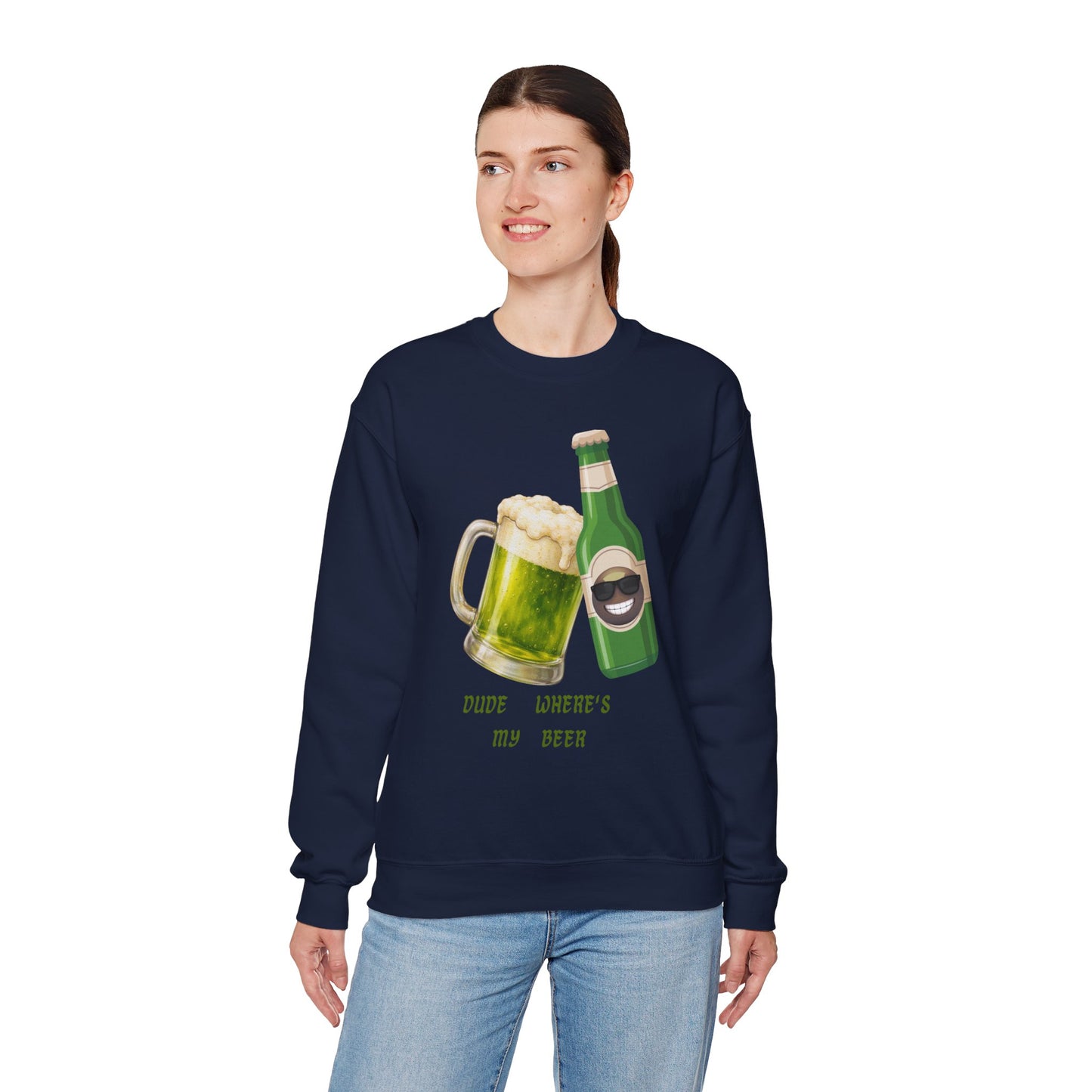 Crewneck Sweatshirt — "Dude Where's My Beer" Green Beer St. Patrick's Day Design