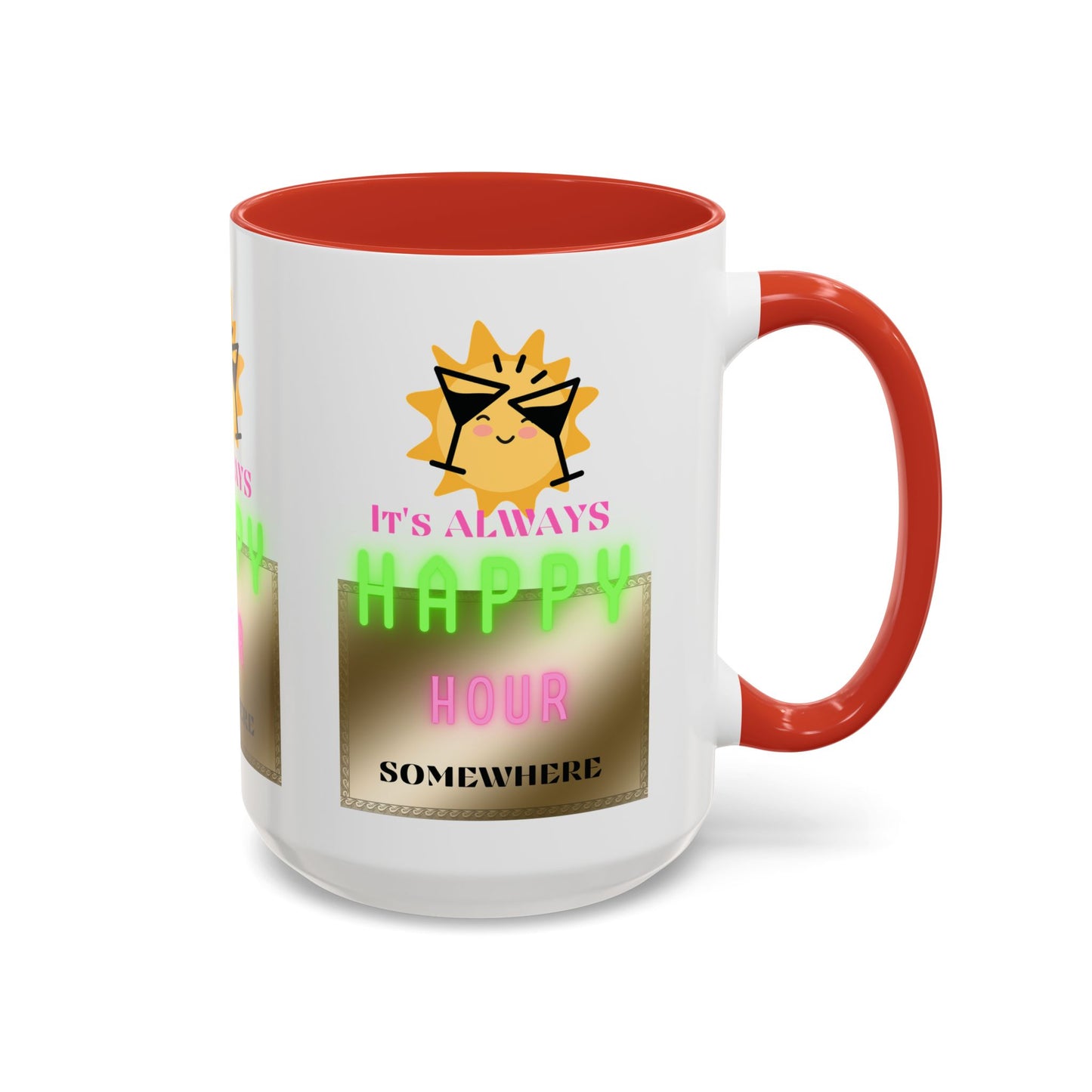 Coffee Mug — "It's Always Happy Hour Somewhere" Neon Sun Cocktail Accent Mug