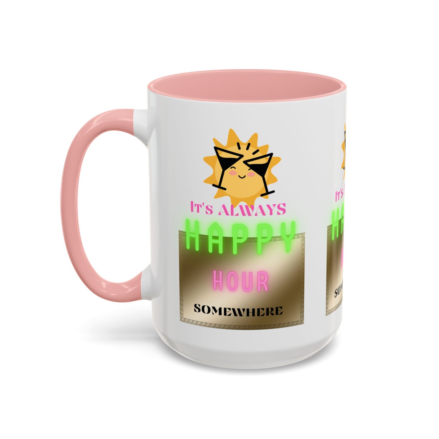 Coffee Mug — "It's Always Happy Hour Somewhere" Neon Sun Cocktail Accent Mug
