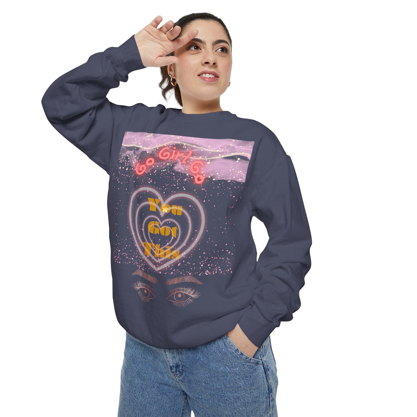 Go Girl Sweatshirt — 'You Got This' Motivational College Crewneck Sweatshirt