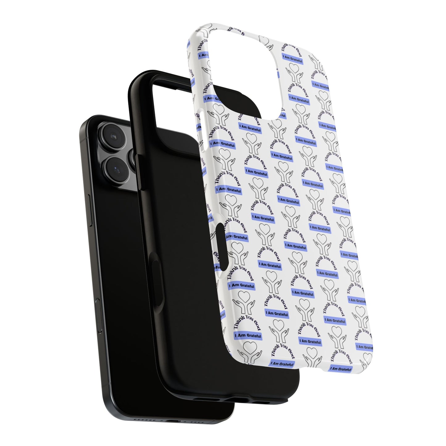 I Am Grateful - Phone Case – Tough, Stylish Protection for Mindful Living