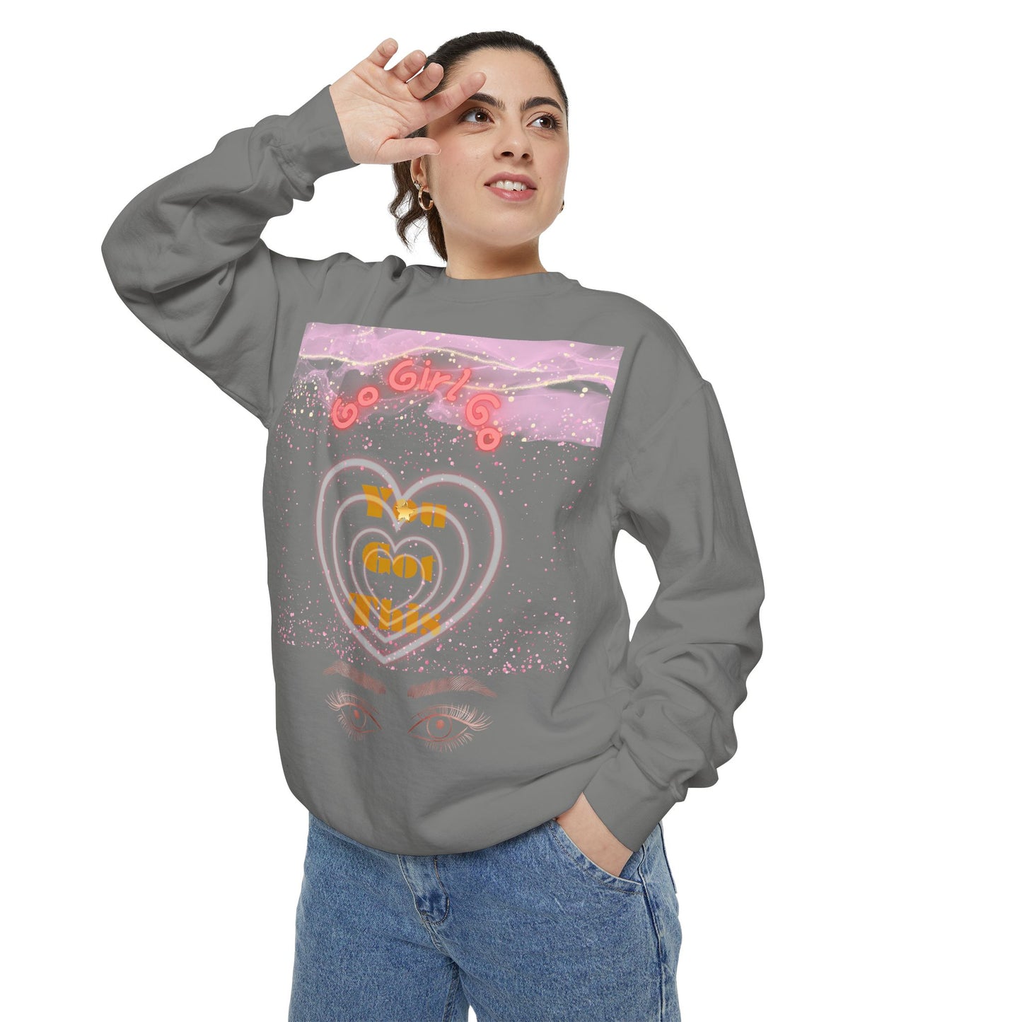 Go Girl Sweatshirt — 'You Got This' Motivational College Crewneck Sweatshirt