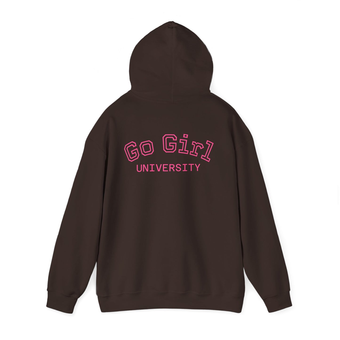 Go Girl University Hoodie — 'You Got This' Motivational Pink Graphic Hoodie
