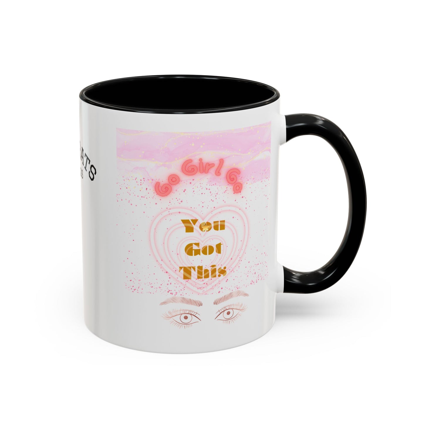 “Go Girl Go - You Got This” Motivational-Congrats Est. 2026 Accent Coffee Mug