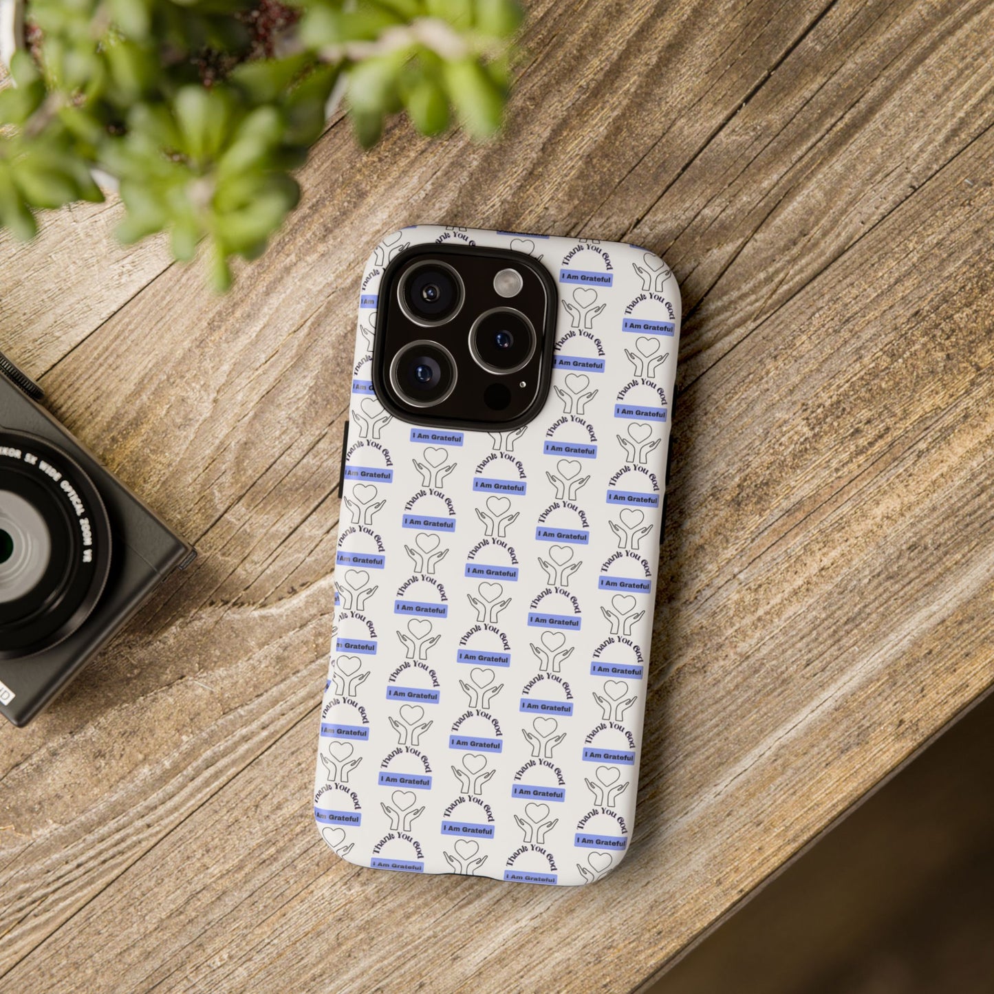 I Am Grateful - Phone Case – Tough, Stylish Protection for Mindful Living