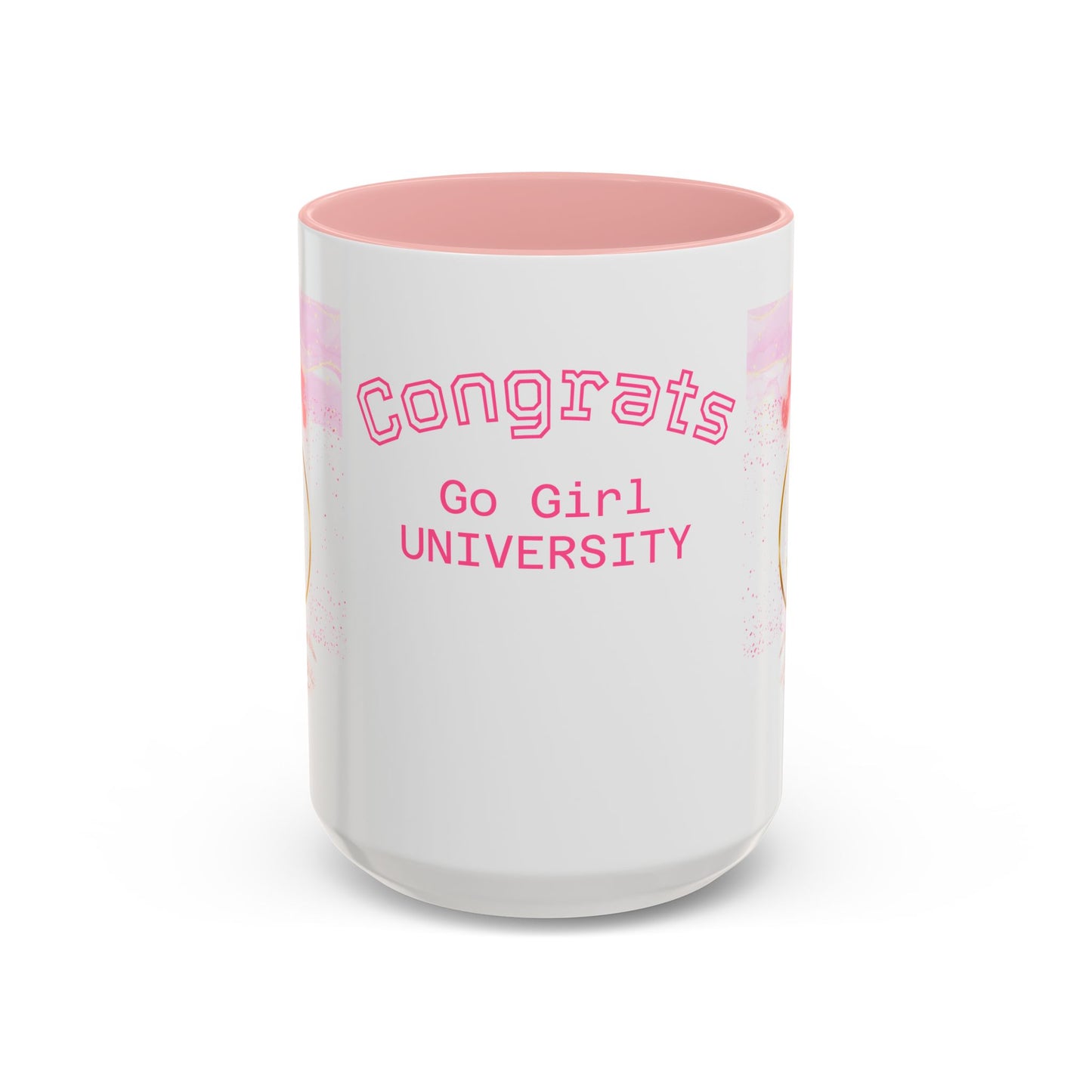 Congrats Go Girl University Accent Coffee Mug — 'You Got This' Women's Celebration Gift