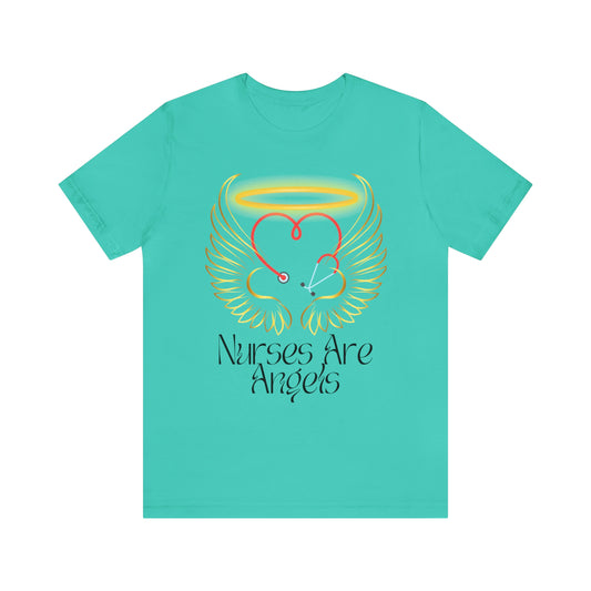 "Nurses Are Angels" - Unisex Jersey Short Sleeve Tee