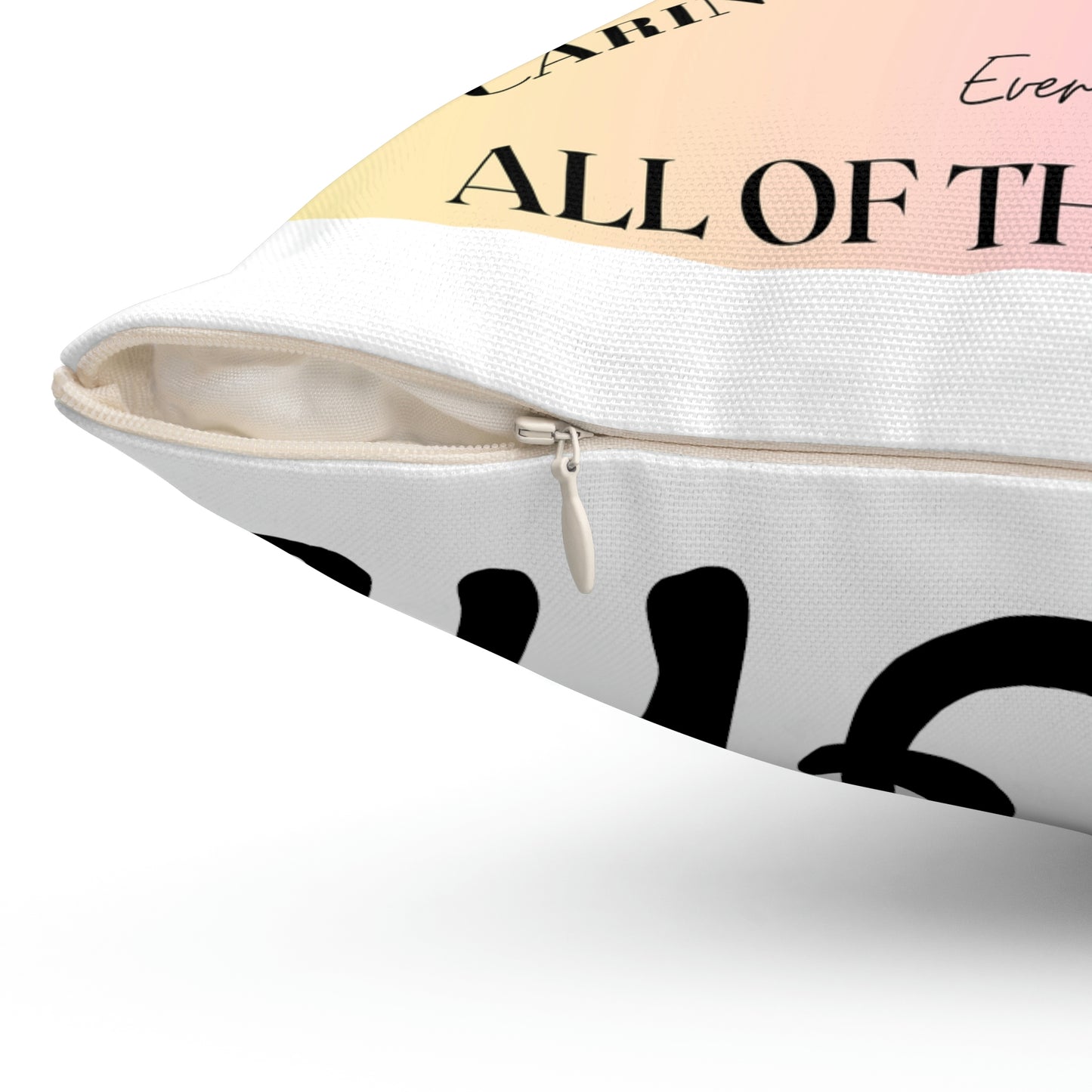 "MOM..ALL OF THE ABOVE" Spun Polyester Square Pillow