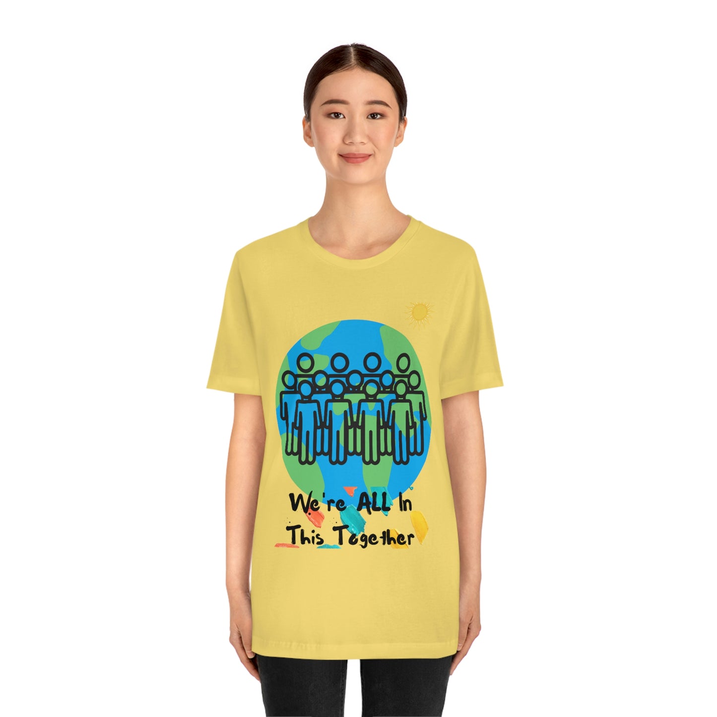 "We're All In This Together" - Unisex Jersey Short Sleeve Tee