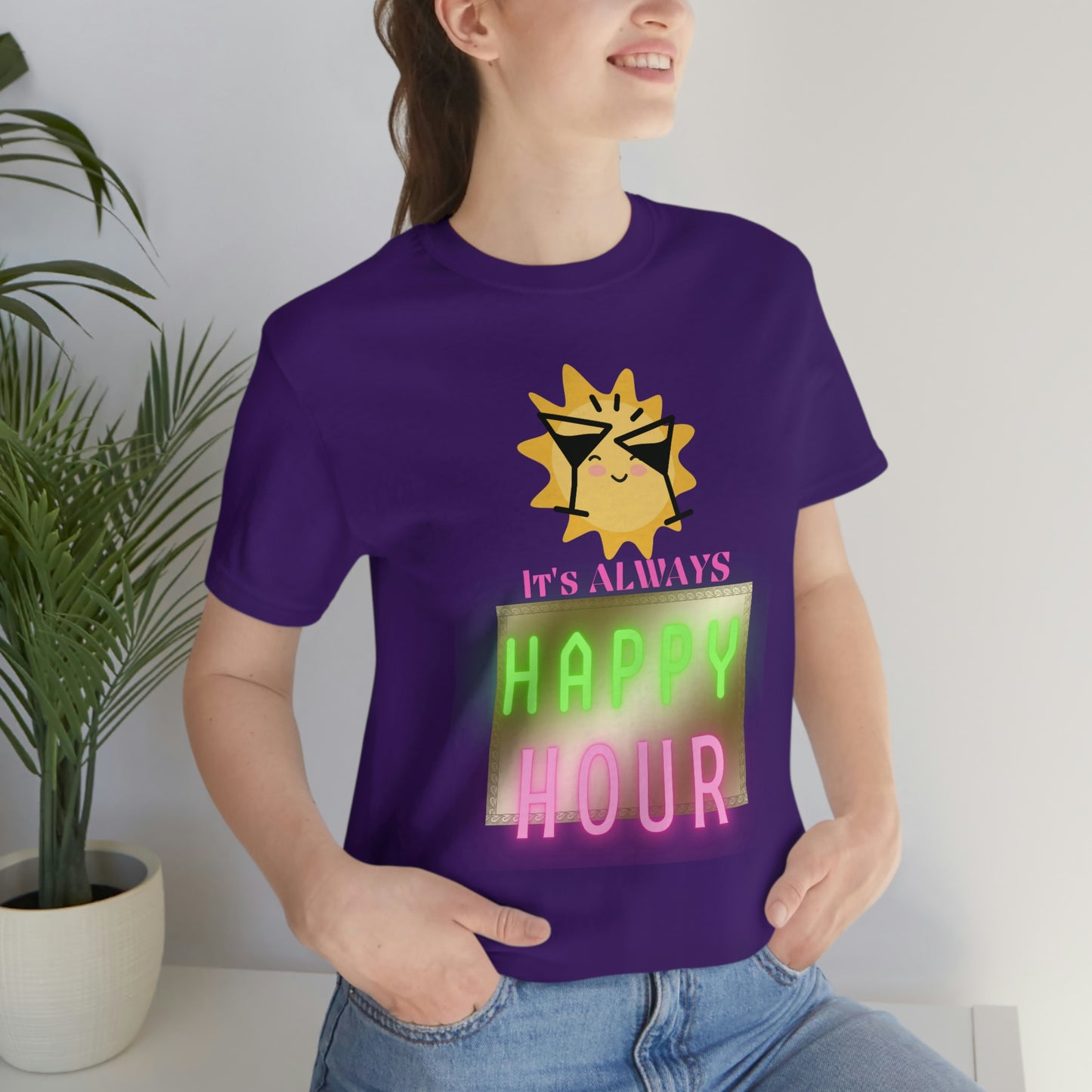 "Always Happy Hour" Unisex Jersey Short Sleeve Tee