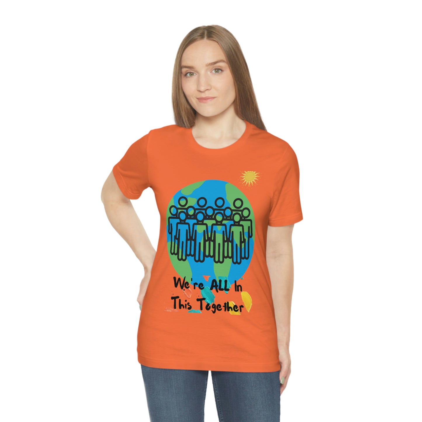 "We're All In This Together" - Unisex Jersey Short Sleeve Tee