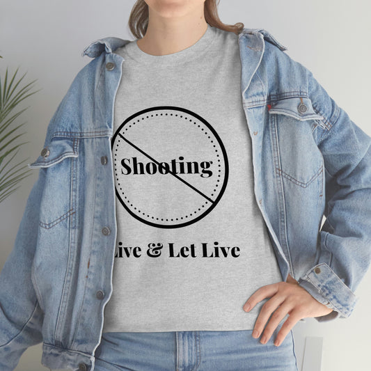 "No Shooting" Unisex Heavy Cotton Tee: From the "Peace In The Streets Collection"