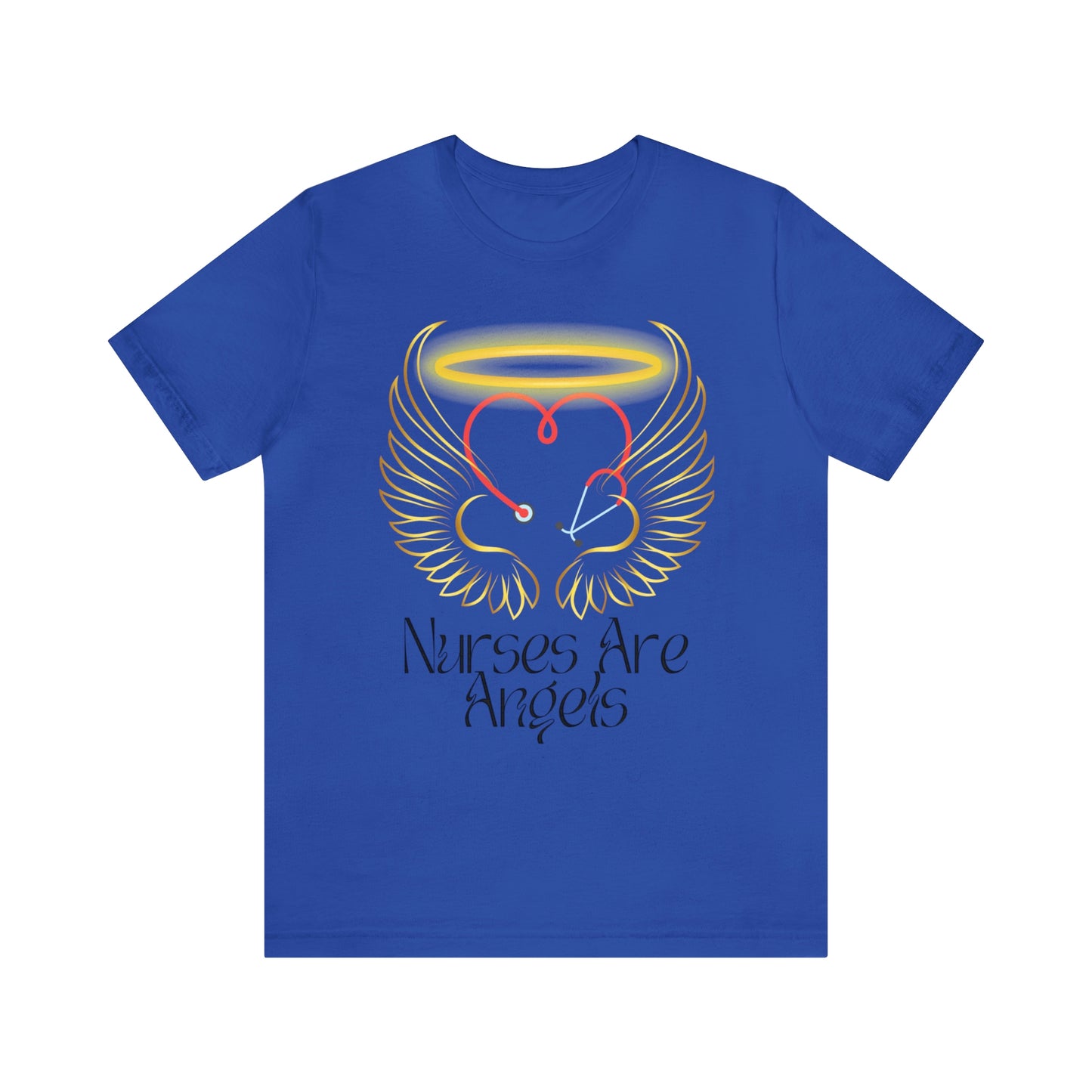 "Nurses Are Angels" - Unisex Jersey Short Sleeve Tee