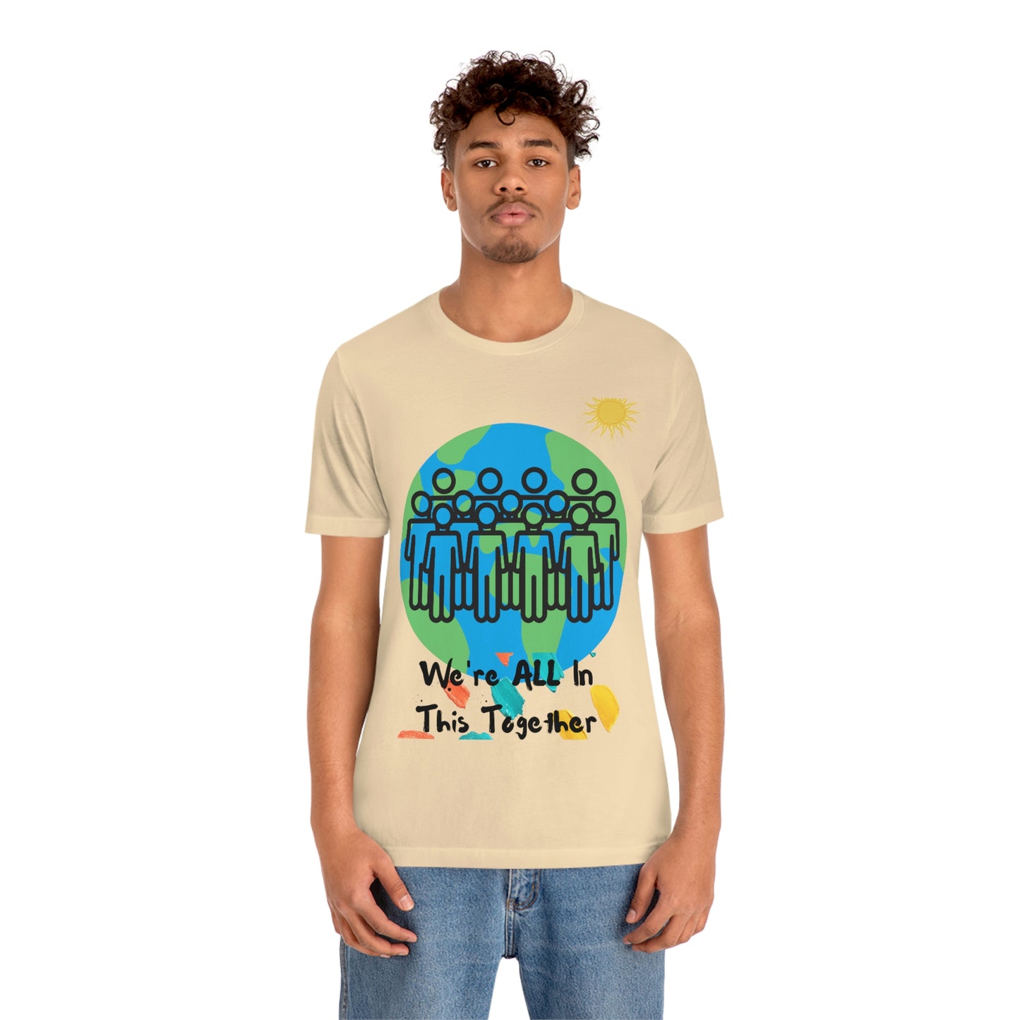 "We're All In This Together" - Unisex Jersey Short Sleeve Tee