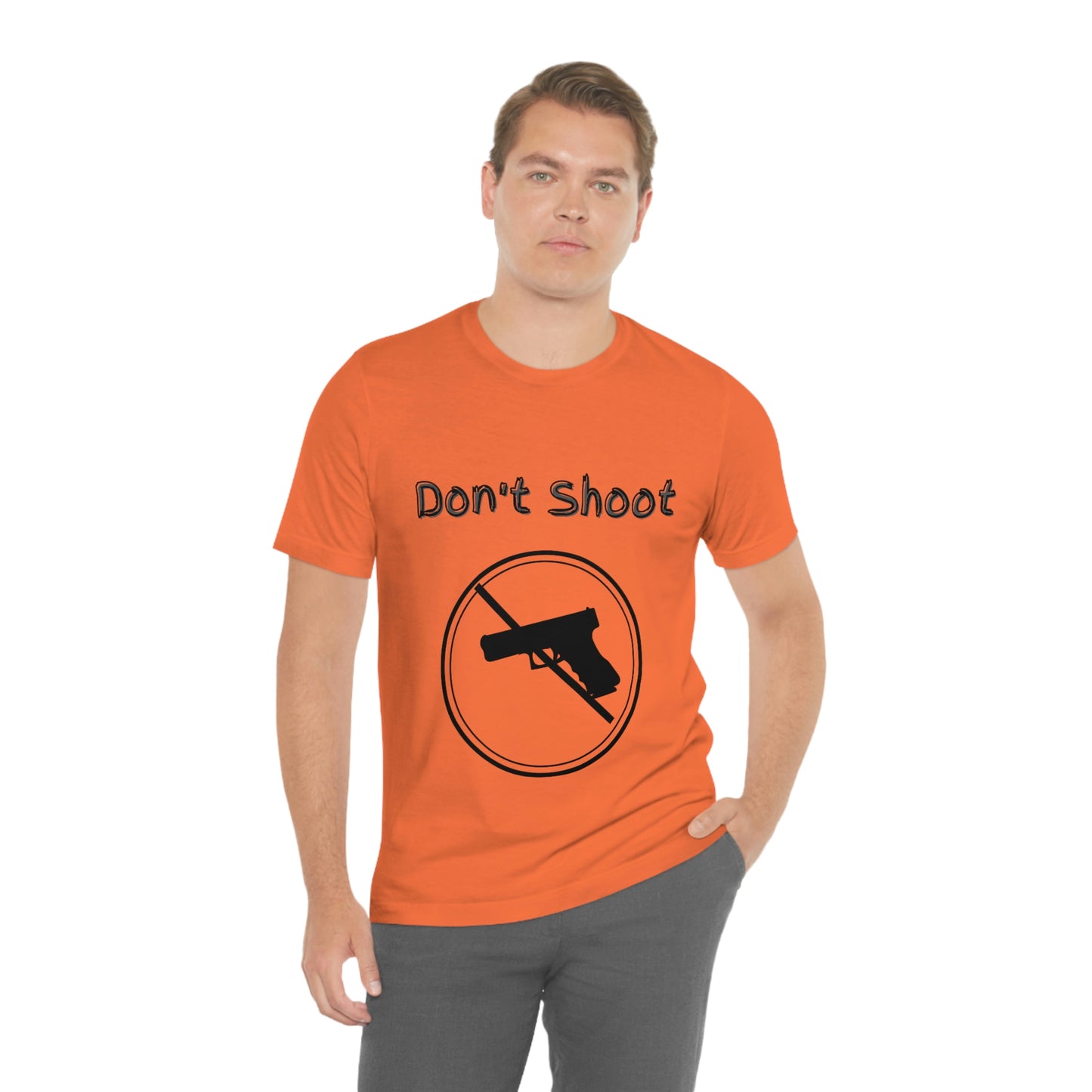 "Don't Shoot" Dark Font - Unisex Jersey Short Sleeve Tee