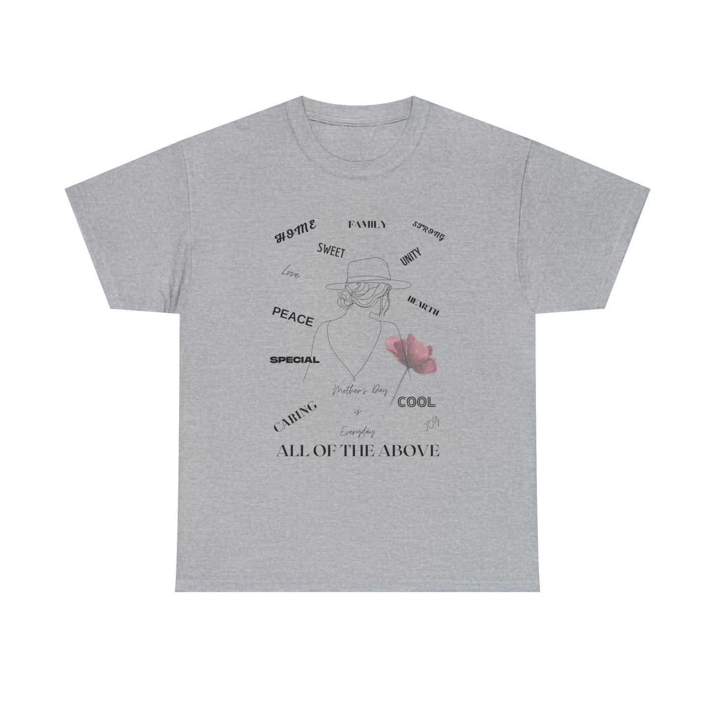 "MOM ALL OF THE ABOVE" Unisex Heavy Cotton Tee