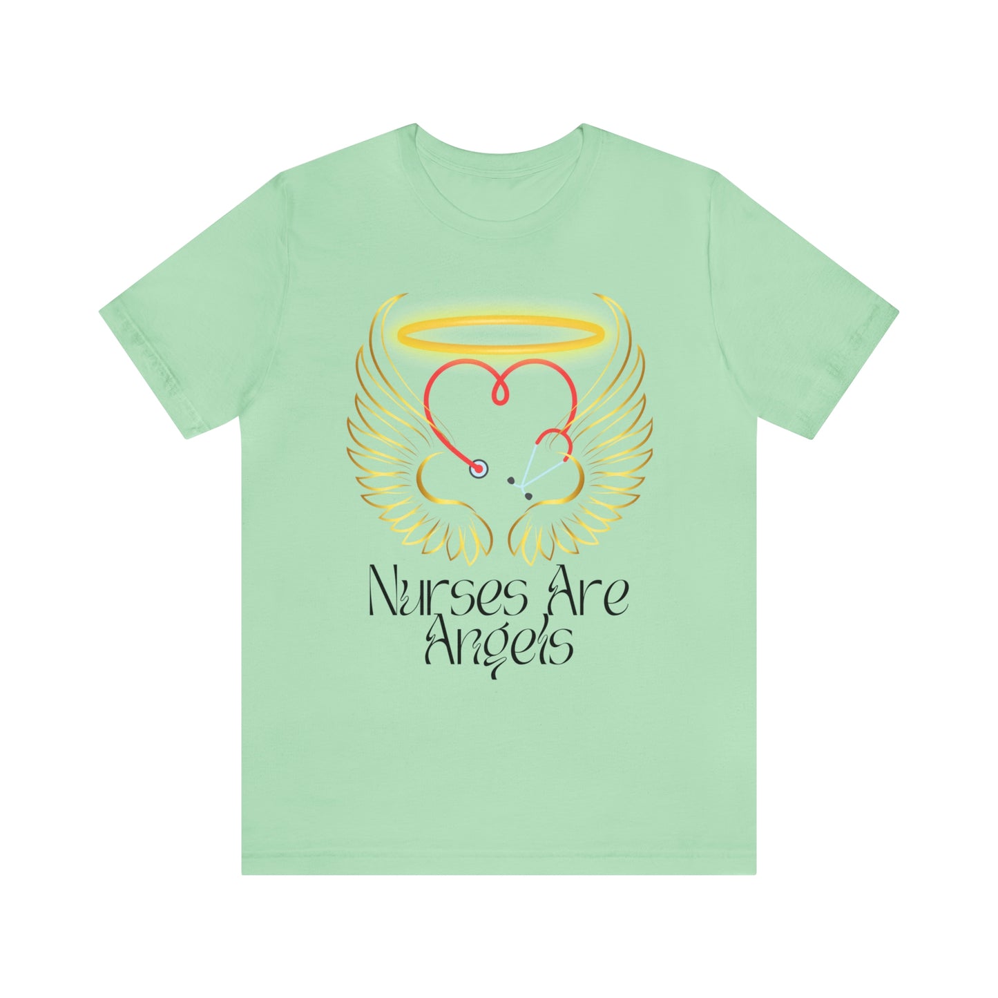 "Nurses Are Angels" - Unisex Jersey Short Sleeve Tee