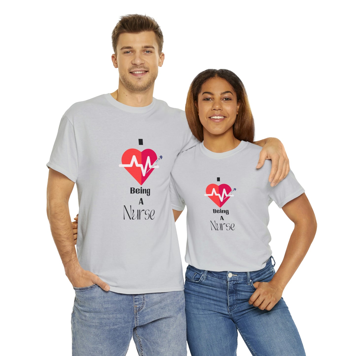 "I Love Being A Nurse" - Unisex Heavy Cotton Tee