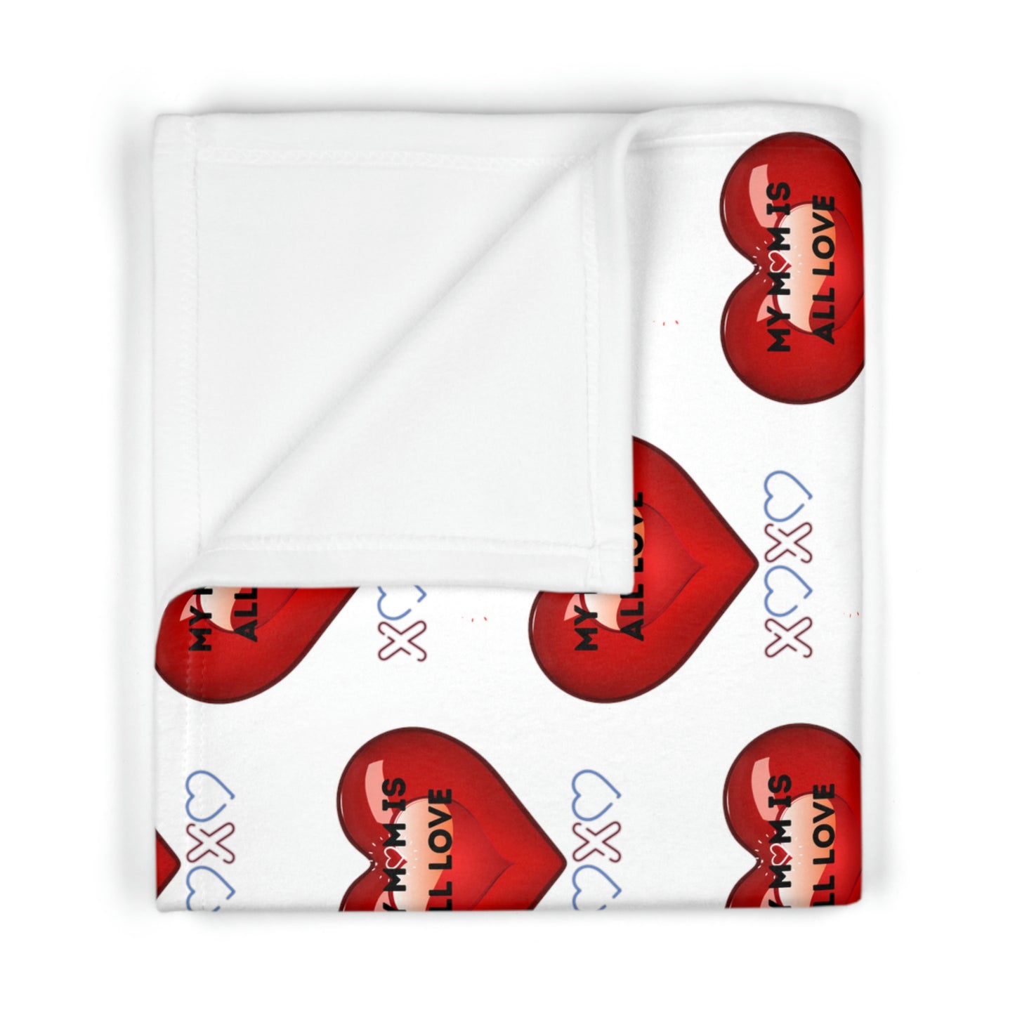 "My Mom Is All Love" Soft Fleece Baby Blanket